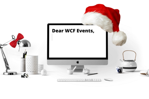 Dear WCF Events, A Holiday Edition